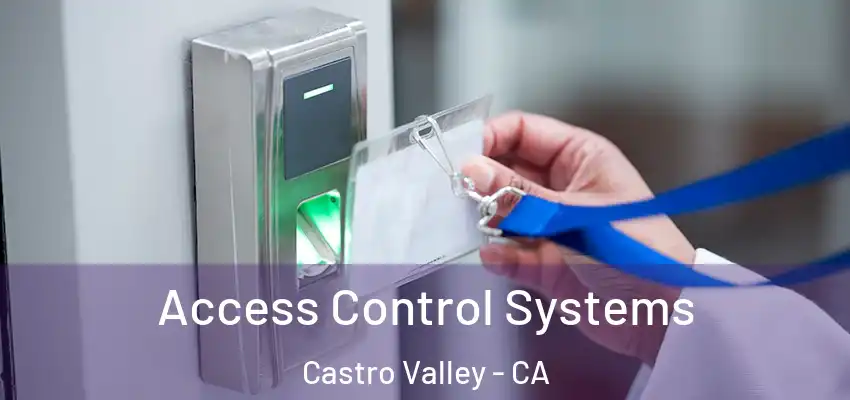  Access Control Systems Castro Valley - CA